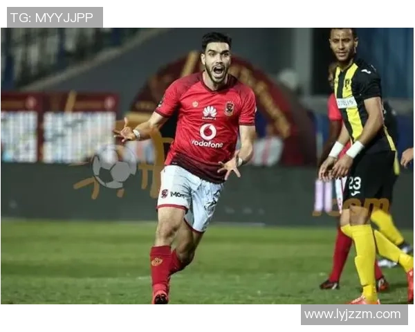 埃及足球巨星的崛起与传奇历程：从阿赫利到国际舞台的辉煌故事